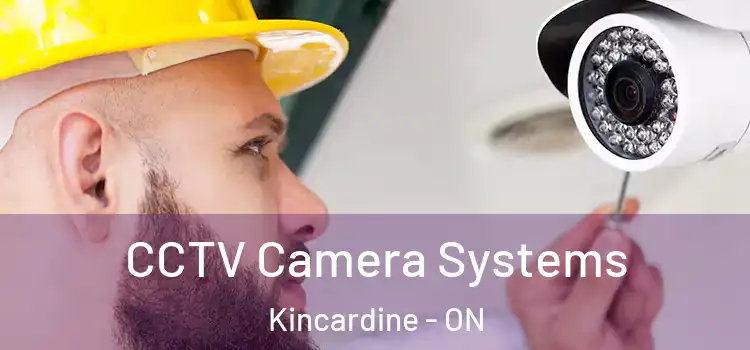CCTV Camera Systems Kincardine - ON