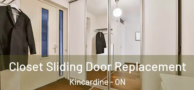 Closet Sliding Door Replacement Kincardine - ON
