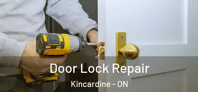 Door Lock Repair Kincardine - ON
