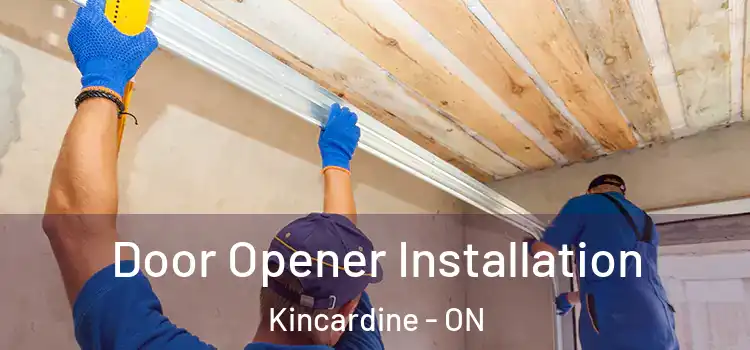 Door Opener Installation Kincardine - ON