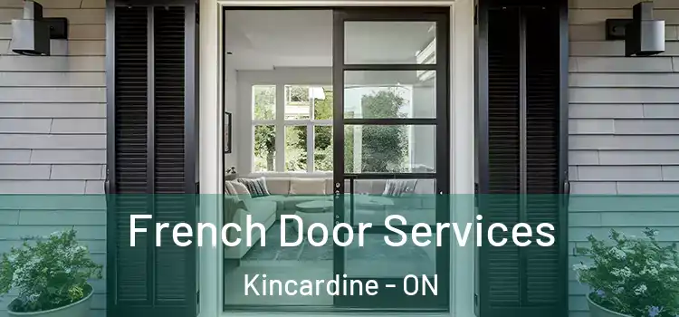 French Door Services Kincardine - ON
