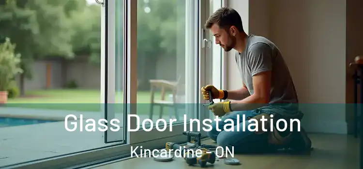 Glass Door Installation Kincardine - ON