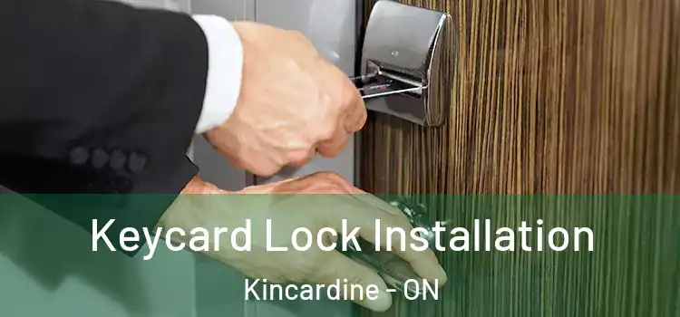 Keycard Lock Installation Kincardine - ON